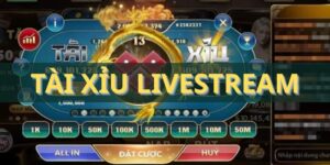Tài Xỉu livestream siêu cuốn hút với tỷ lệ thưởng khủng